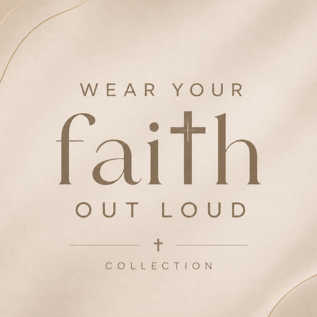 Wear Your Faith Out Loud